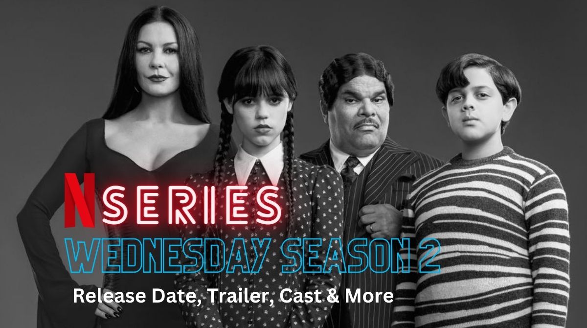 Wednesday Season 2 Release Date, Trailer, Cast & More ChampionPeoples