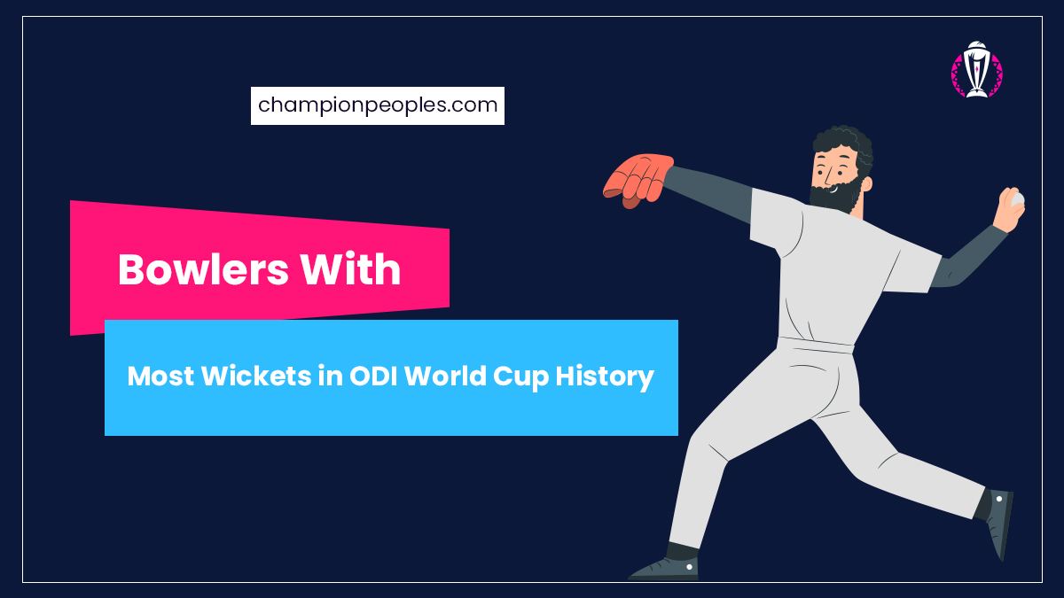 Bowlers With Most Wickets in ODI World Cup History ChampionPeoples