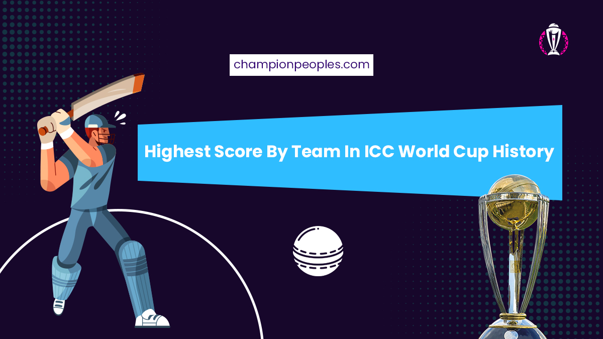 highest-score-by-team-in-icc-world-cup-history-championpeoples