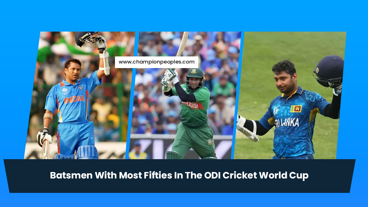 Batsmen With Most Fifties In The ODI Cricket World Cup - ChampionPeoples